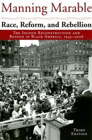 Race, reform, and rebellion : the second reconstruction and beyond in Black America, 1945-2006