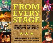 Cover of: From Every Stage: Images Of America's Roots Music