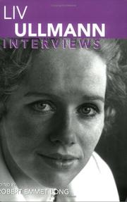 Cover of: Liv Ullmann: Interviews (Conversations With Filmmakers Series)