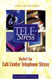 Cover of: Tele-stress: [relief for call center telephone stress]