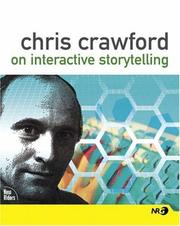 Cover of: Chris Crawford on Interactive Storytelling (New Riders Games)