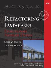 Cover of: Refactoring databases: Evolutionary database design