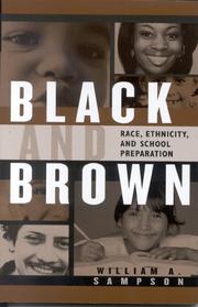 Cover of: Black and Brown: Race, Ethnicity, and School Preparation