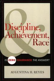 Cover of: Discipline, achievement, and race by Augustina H. Reyes