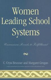 Women leading school systems : uncommon roads to fulfillment