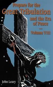 Cover of: Prepare for the great tribulation and the era of peace