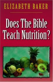 Cover of: Does the Bible teach nutrition?