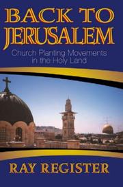 Cover of: Back to Jerusalem: church planting movements in the Holy Land