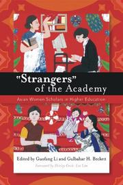 Cover of: "Strangers" of the Academy: Asian Women Scholars in Higher Education