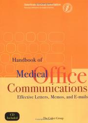Cover of: Handbook of medical office communications: effective letters, memos, and e-mails
