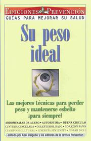 Cover of: Su Peso Ideal: Las Mejores Tecnicas Para Perder Peso Y Mantenerse Esbelto !Para Siempre!
