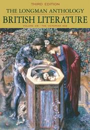 Cover of: The Longman Anthology of British Literature: Volume 2B, The Victorian Age