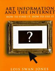 Art information and the internet by Lois Swan Jones