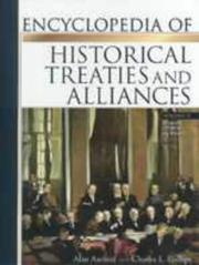 Encyclopedia of historical treaties and alliances. Vol. 1, From ancient times to World War I