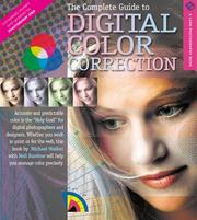 Cover of: The Complete Guide to Digital Color Correction, Revised Edition (A Lark Photography Book)