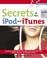 Cover of: Secrets of the iPod and iTunes (6th Edition) (Secrets of...)