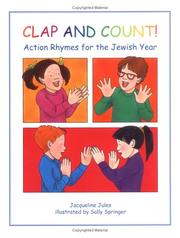 Cover of: Clap and Count!: Action Rhymes for the Jewish Year (Carolrhoda Picture Books)