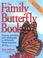 Cover of: The Family Butterfly Book