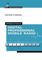 Introduction to Digital Professional Mobile Radio (Artech House Mobile Communications Library) by Hans-Peter A. Ketterling