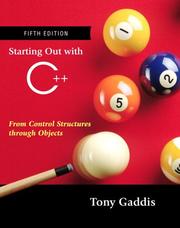 Starting out with C++ : from control structures through objects