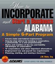 Cover of: How to incorporate and start a business in Alabama by J. W. Dicks