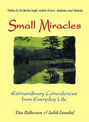Small miracles by Yitta Halberstam, Judith Leventhal