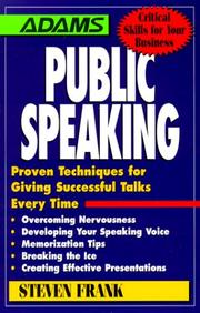 Cover of: Public speaking: proven techniques for giving successful talks every time