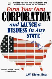 Cover of: Form your own corporation and launch a business in any state