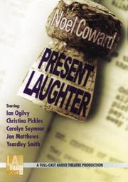 Present laughter by Noel Coward