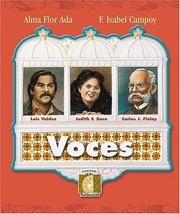 Voces de Luis Valdez, Judith Francisca Baca, Carlos J. Finlay by Alma Flor Ada, F. Isabel Campoy