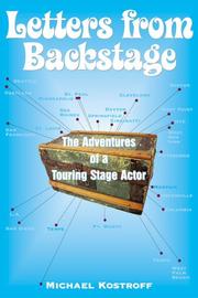 Letters from backstage by Michael Kostroff