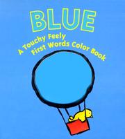 Cover of: Blue: A Touchy Feely First Words Color Book (Touchy Feely First Word)