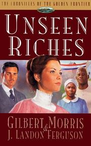 Cover of: Unseen Riches: Chronicles of the Golden Frontier #2
