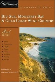 Cover of: Big Sur, Monterey Bay & Gold Coast Wine Country: A Complete Guide, Third Edition (Great Destinations)