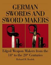 German swords and sword makers by Richard H. Bezdek