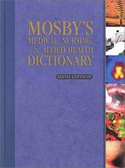 Cover of: Mosby's Medical, Nursing & Allied Health Dictionary