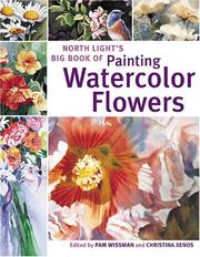 Cover of: North Light's Big Book of Painting Watercolor Flowers