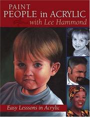 Cover of: Paint People in Acrylic With Lee Hammond: Easy Lessons in Acrylic