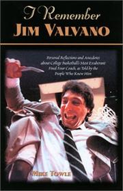 Cover of: I Remember Jim Valvano: Personal Reflections and Anecdotes About College Basketball's Most Exuberant Final Four Coach, As Told by the People and play (I Remember)