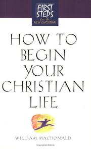 How to begin your Christian life