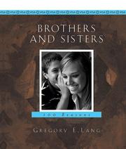 Cover of: Brothers And Sisters: 100 Reasons Our Relationship Is Like No Other