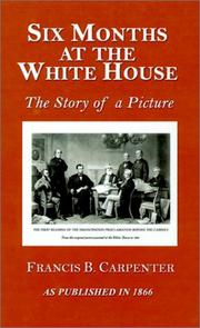 Cover of: Six Months at the White House