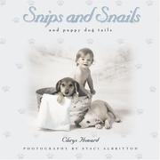 Snips and snails and puppy dog tails by Chrys Howard