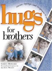 Cover of: Hugs for Brothers: Stories, Sayings, and Scriptures to Encourage and Inspire