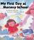 Cover of: My first day at nursery school