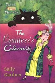 Cover of: The countess's calamity by Sally Gardner
