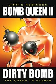 Bomb Queen. II, Dirty bomb : the queen of hearts