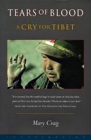 Cover of: Tears of Blood : A Cry for Tibet