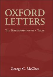 Cover of: Oxford letters: the transformation of a Texan as a Rhodes scholar