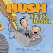 Cover of: Hush, little digger